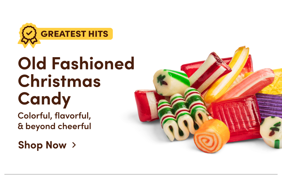 Our old fashioned Christmas candy - Colorful, flavorful & beyond cheerful; Shop now