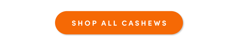Shop All Cashews