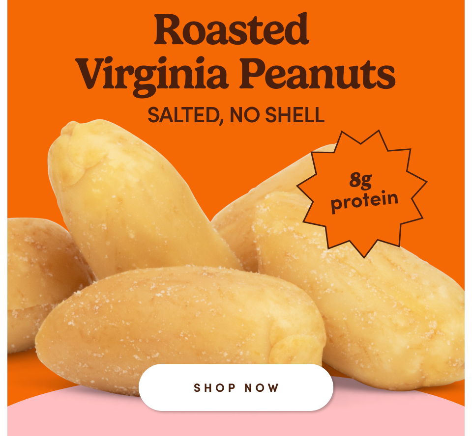 Roasted Virginia Peanuts SALTED, NO SHELL; Shop now