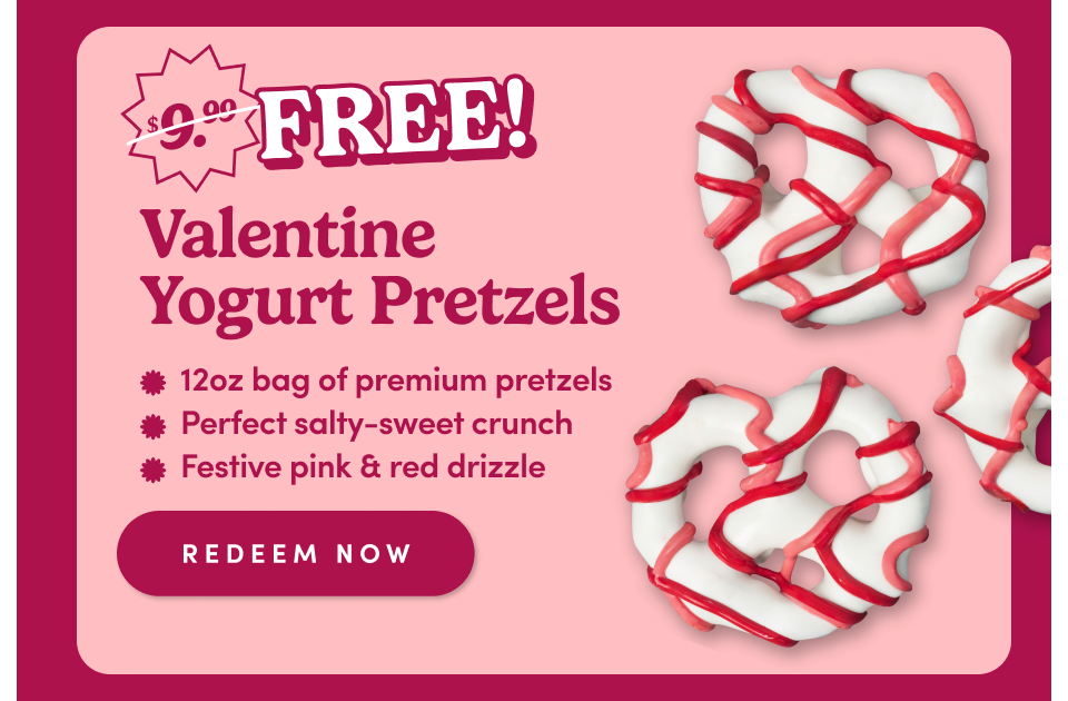 FREE Valentine Yogurt Pretzels | 12oz bag of premium pretzels | perfect salty-sweet crunch | festive pink & red drizzle; Redeem now