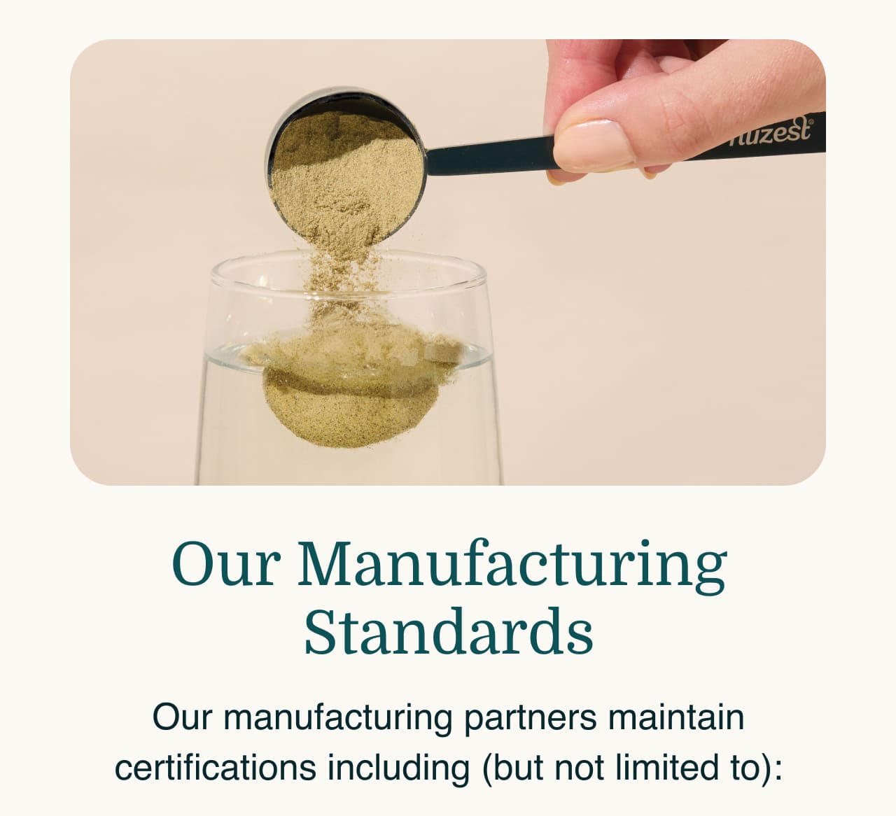 Our Manufacturing Standards