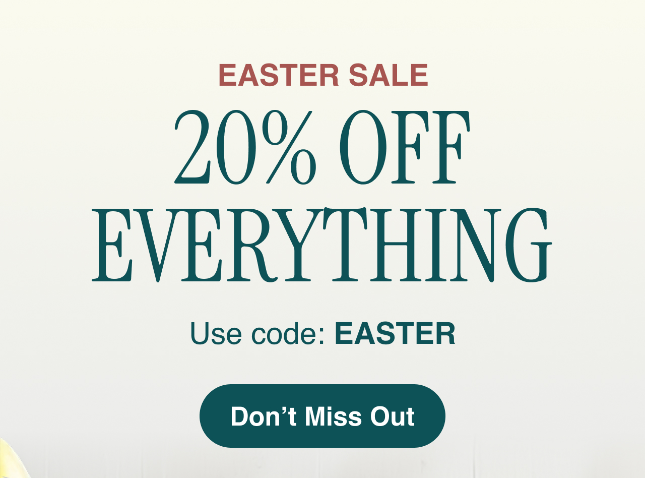 20% OFF EVERYTHING