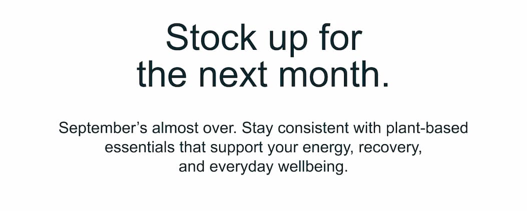 Stock up for next month