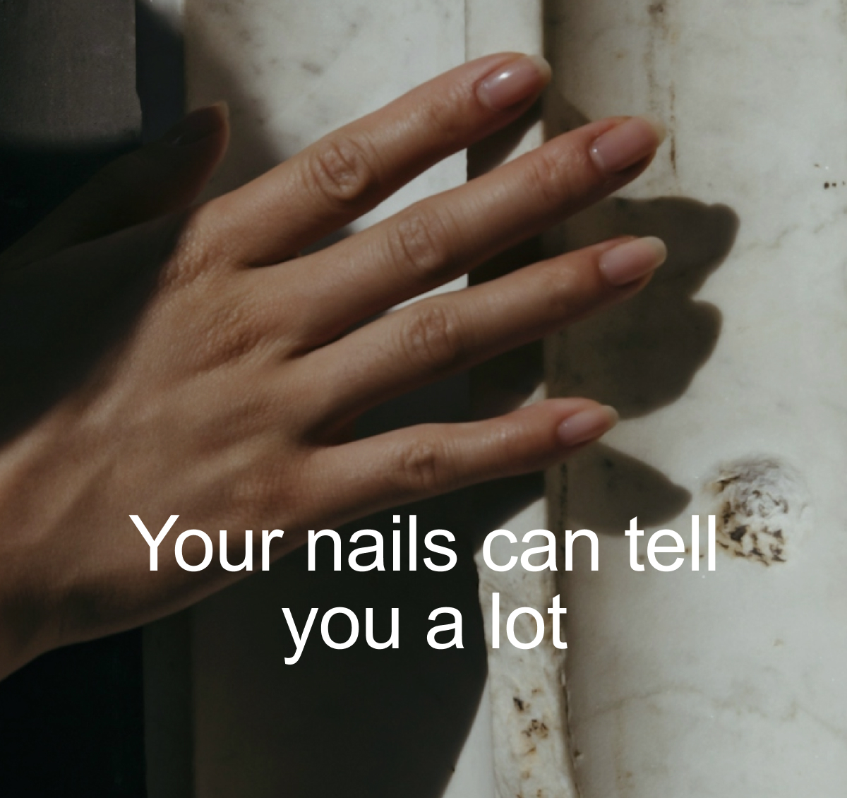 Your nails can tell you a lot