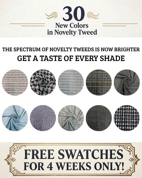 Shop Novelty Tweeds in New Colors + Enjoy 4 weeks FREE Swatches 🎨