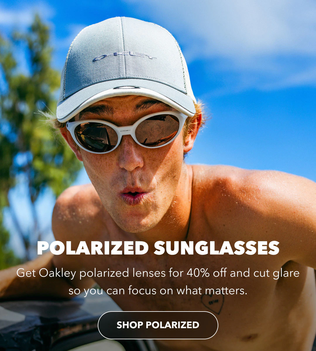 POLARIZED SUNGLASSES<br> Get Oakley polarized lenses for 40% off and cut glare so you can focus on what matters.<br> shop polarized