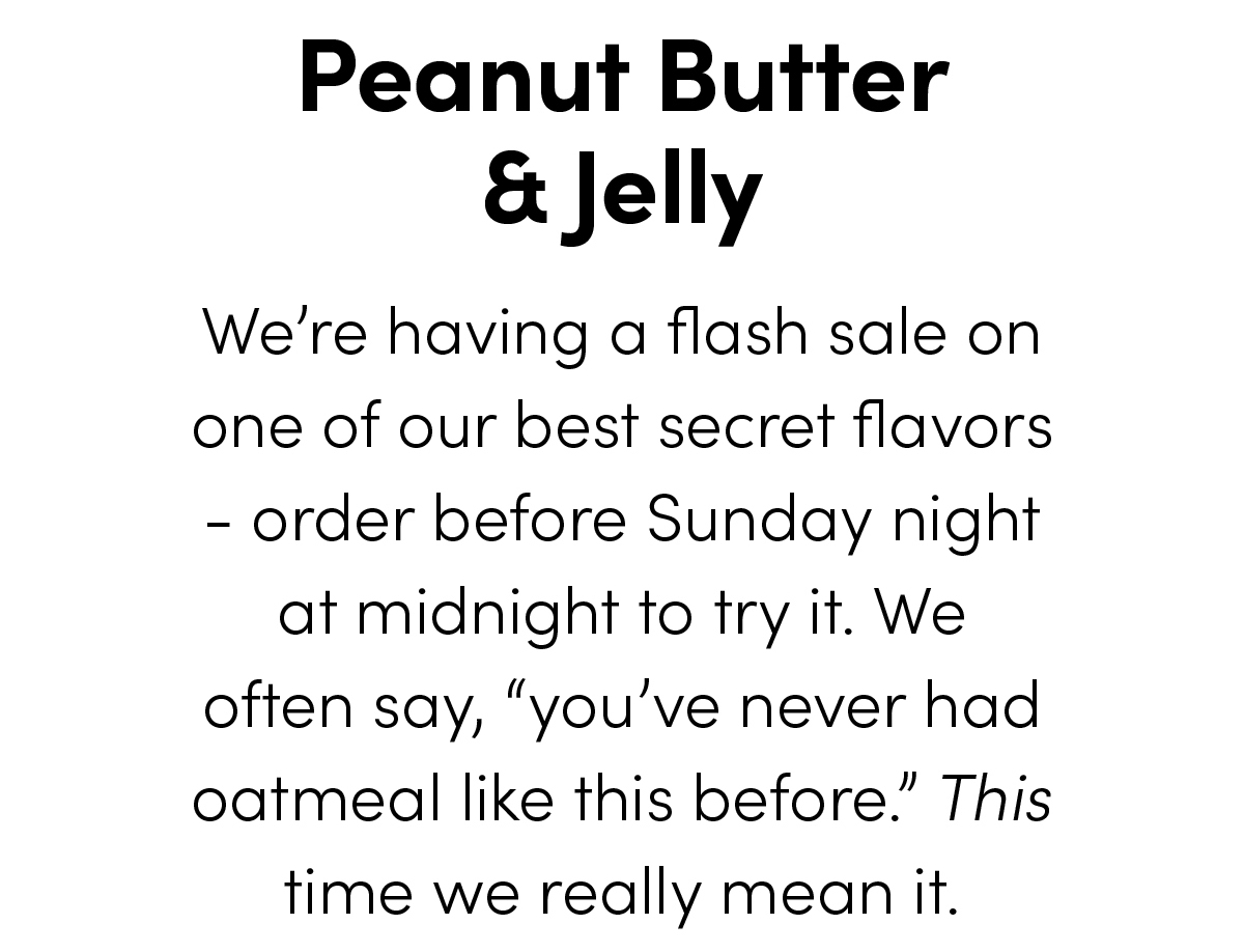 Peanut Butter & Jelly
