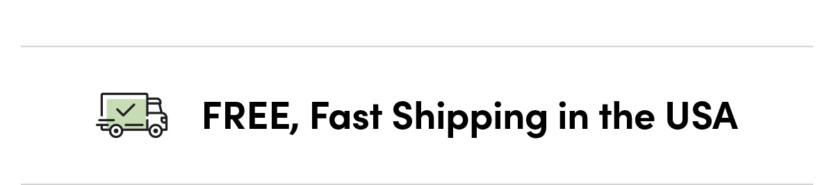FREE, Fast Shipping in the USA