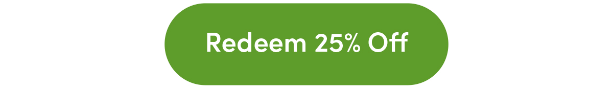 Redeem 25% Off