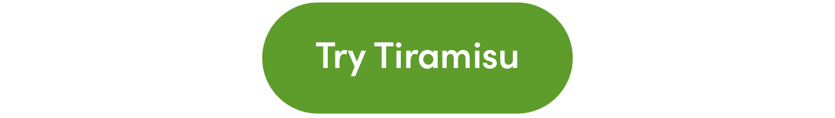 Try Tiramisu