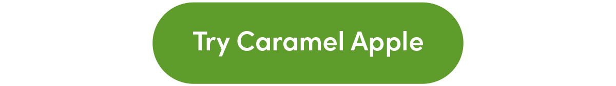 Try Caramel Apple