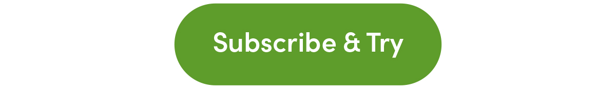Subscribe & Try