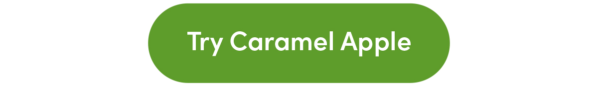 Try Caramel Apple