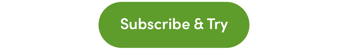 Subscribe & Try