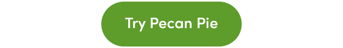 Try Pecan pie