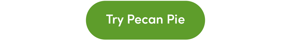 Try Pecan Pie
