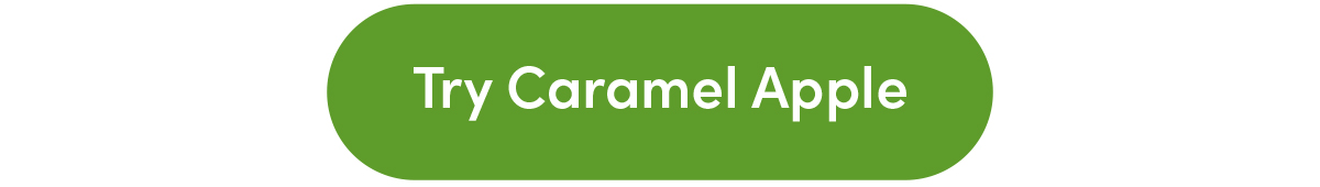 Try Caramel Apple
