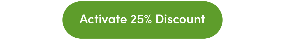 Activate 25% Discount