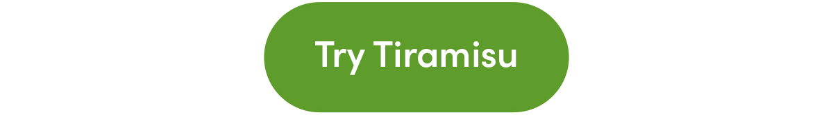 Try Tiramisu