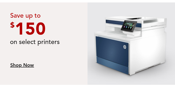Save up to $150 on Select Printers