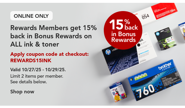 15% back in bonus rewards on all ink & toner