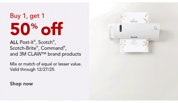 B1G1 50% off for Scotch, Command, Post It and Claw