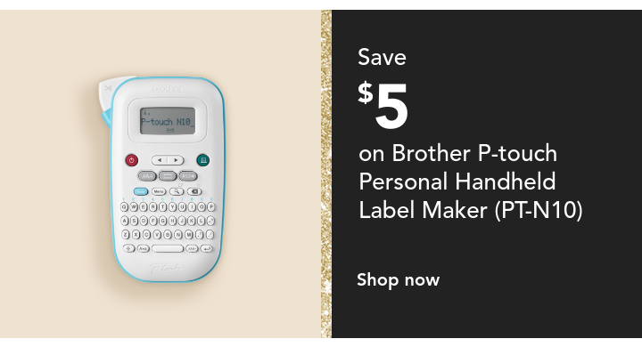 save $5 on brother ptouch label maker