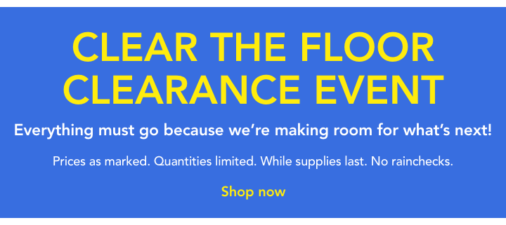 clear the floor clearance event