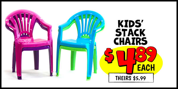 Kids' Stack Chairs: Our Price: $4.89, theirs: $5.99