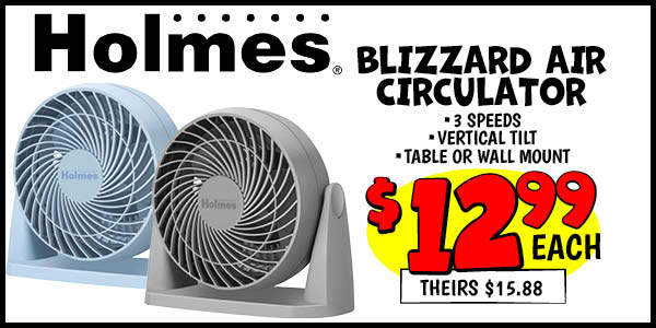 Blizzard Air Circulator: Our Price: $12.99, theirs: $15.88
