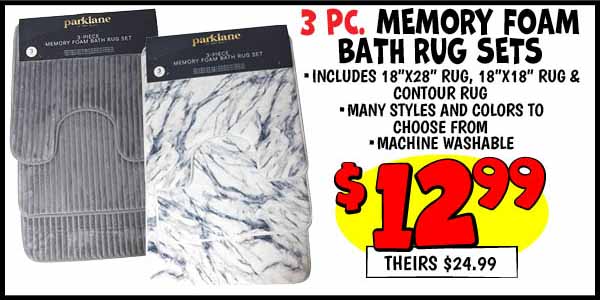 3 pc. Memory Foam Bath Rug Sets: Our Price: $12.99, theirs: $24.99