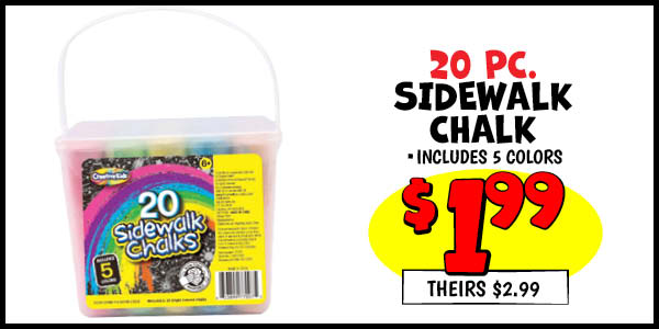 20 Pc. Sidewalk Chalk: Our Price: $1.99, theirs: $2.99