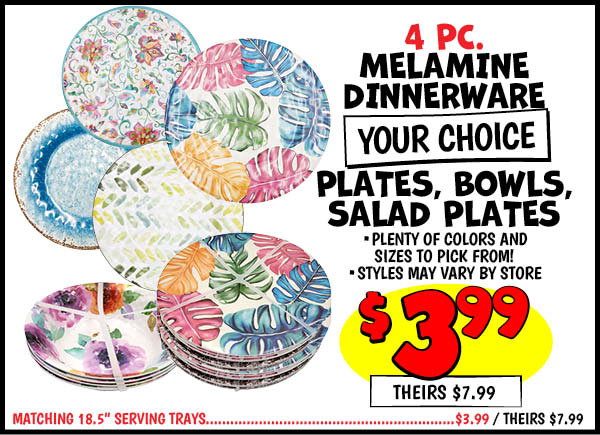 Melamine 4 Set : Our Price: $3.99, theirs: $7.99