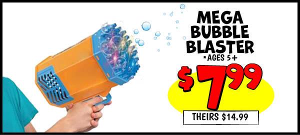 Mega Bubble Blaster: Our Price: $7.99, theirs: $14.99