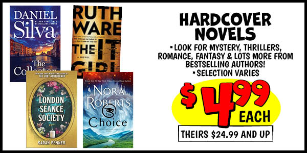 Hardcover Novels: Our Price: $4.99, theirs: $24.99