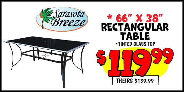66x38 Rectangle Table: Our Price: $119.99, theirs: $139.99
