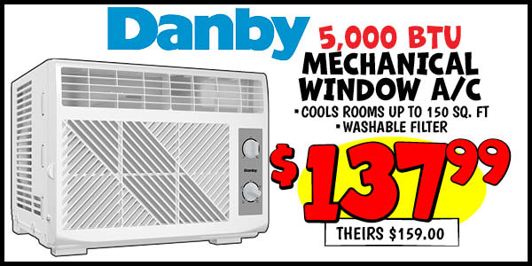 5,000 BTU Mechanical Window AC: Our Price: $137.99, theirs: $159.00