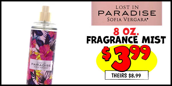 Sofia Vergara Lost in Paradise 8 OZ. Fragrance Mist: Our Price: $3.99, theirs: $8.99