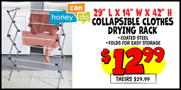 Honey-Can-Do Collapsible Clothes Drying Rack: Our Price: $12.99, theirs: $29.99