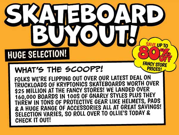 Skateboard Buyout!
