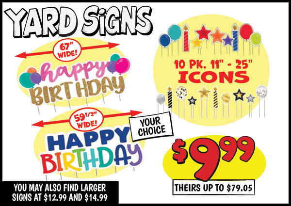 Yard Signs: theirs,up,to,Our Price: $9.99, theirs: $79.05
