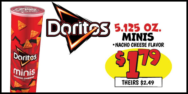 5.125 oz. Dorito Minis: Our Price: $1.79, theirs: $2.49