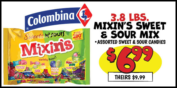 Colombina Mixin's Sweet and Sour Mix : Our Price: $6.99, theirs: $9.99