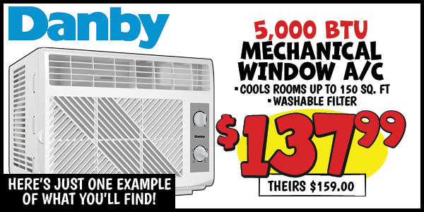 5,000 BTU Mechanical Window AC: Our Price: $137.99, theirs: $159.0