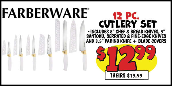12 pc Farberware cutlery set: Our Price: $12.99, theirs: $19.99