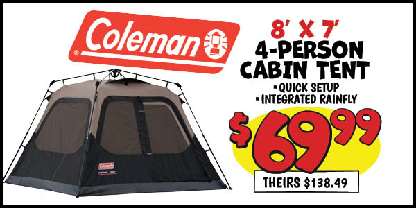 8'x7' 4-Person Cabin Tent: 4-person,Our Price: $69.99, theirs: $138.49
