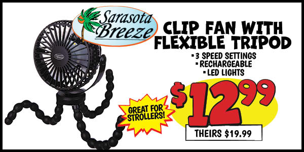 Clip Fan with Flexible Tripod: Our Price: $12.99, theirs: $19.99