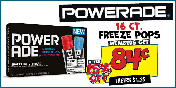 16 ct. Powderade Freeze Pops: Our Price: $0.84 After Discount, theirs: $1.25
