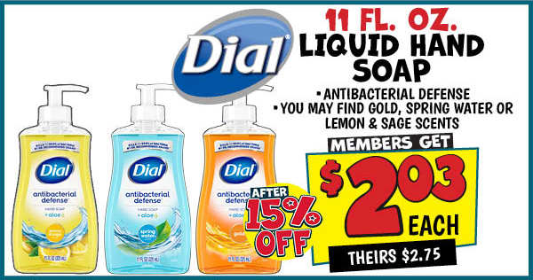 11 oz. Dial Liquid Hand Soap: Our Price: $2.03 After Discount, theirs: $2.75