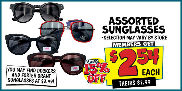 Fashion Assorted Sunglasses: Our Price: $2.54 After Discount, theirs: $7.99